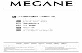 Généralités véhicule - lacombine.belacombine.be/...Megane_II_Documentation_technique_0_Generalites.pdf · document, sont établies en fonction des spécifications techniques en