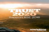Rapport RSE 2016 - worldline.com · thème de l’attractivité des Talents et 100 % des émissions produites par le cycle de vie de ses terminaux en 2016 ont été neutralisées.