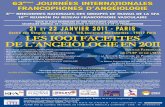 SOUS LE HAUT PATRONAGE DE SON …congres.eska.fr/files/Programme JIFA 24112011 bat.pdf · • Premiers résultats des stents multicouches A. BENJELLOUN (Maroc) et C. VAISLIC (Parly
