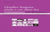 Quelles langues parle-t-on dans les entreprises en France · en entreprise Les entreprises face à la gestion des questions de langues Intégrer la gestion linguistique dans l’entreprise