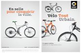 En selle pour conquérir la ville Vélo Tout Urbain · (2) Possibilité d’atteindre des vitesses plus élevées en sollicitant la force musculaire. (3) Variable selon les cyclistes,