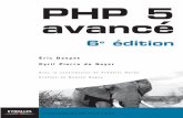 PHP 5 avancé É. Daspet C. Pierre de Geyer PHP 5 · PHP 5 avancé 6e édition Code éditeur : G13435 ISBN : 978-2-212-13435-3 Directeur technique de TEA, société spécialisée