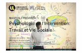MASTER 2 PRO/RECH Psychologie de l’Intervention: …shs-metz.univ-lorraine.fr/sites/shs-metz.univ-lorraine... · 2017-05-23 · Actionsd’insertion-Bilandecarrière-Étudesdeposte-Référentielsmétiers-Sondages