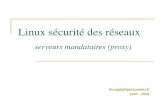 Linux sécurité des réseaux - formation.jussieu.fr · cache_mgr admin@formation.jussieu.fr : c'est le nom de l'administrateur du serveur de cache cache ... Si PERIODE max (fournie