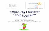 Direction des Sports de la Ville d’Argenteuil Service ... · Le projet « Golf » de l’école doit être transmis au plus tard lors de la réunion précédent le démarrage du