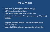 Mr B. 74 ans - Amicale des Cardiologues de la Côte … · Recommandations pour la recherche de facteurs biologiques de risque dans le cadre de la maladie thromboembolique veineuse;