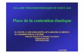 M. COUPE, V. SOULIER-SOTTO, JP LAROCHE, D. …pedro.weiss.free.fr/.../fichiers/MmeRichard/contentionVeineuse.pdf · MALADIE THROMBOEMBOLIQUE DU SUJET AGE Place de la contention élastique
