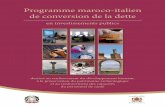 Programme maroco-italien de conversion de la dettesedi2.esteri.it/sitiweb/amb_rabat/Programme_Coopeěration_Italienne... · Le Royaume du Maroc est engagé depuis plusieurs années
