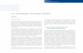 La stratégie Europe 2020 - nbb.be · le cadre de la stratégie Europe 2020, tels qu’ils figurent ... Vers une nouvelle vision de l’économie européenne : la stratégie Europe