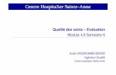 Centre Hospitalier Sainte- Centre Hospitalier Sainte ...promo2009chsa.free.fr/Dll/S6/Indicateurs et critères qualité... · L’audit qualit éd’une ... nombre de réunions tenues