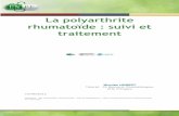 La polyarthrite rhumatoïde : suivi et traitementunt-ori2.crihan.fr/unspf/Concours/...Baglin_PolyarthriteRhumatoide/... · chronique qui entraîne notamment une destruction articulaire