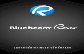 Bluebeam Revu 12 Caractéristiques généralesglobalsupport.bluebeam.com/.../uploads/2016/11/FeatureOverview_FR.… · sessions collaboratives en direct grâce au lecteur de PDF gratuit