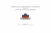Précis de la référence juridique de la Cour d’appel du …courdappelduquebec.ca/.../Precis_de_reference_juridique/...2017.pdf · Diverses annexes complètent ce Précis, dont