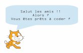 Salut les amis !! Alors ? Vous êtes prêts à coder · Amusez-vous bien !! forever imagine program share Code.org - Cours 2: La Code.org Cours 2: Lab X ... Scratch Cat New backdrop