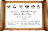 Rucăr - Dâmbovicioara Argeș - ROUMANIErucar-cfiou.com/wp-content/uploads/2017/06/Proiect-Festival-Rucar... · Son Excellence N.C.M.C. Don Mihai GLOD Grand Médecin Son Excellence