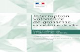 Interruption volontaire de grossessesolidarites-sante.gouv.fr/IMG/pdf/Livret_d_information_sur_l_IVG... · Vous envisagez de pratiquer des IVG médicamenteuses en médecine de ville.