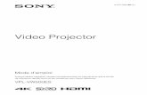 Video Projector - docs.sony.com · Pour régler la position verticale Appuyez sur M/m. L’image projetée se décale au maximum de ... Position de l’image décalée au maximum