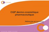 CQP dermo-cosmétique pharmaceutique · merchandising ou de l’enseignement du merchandising ... exercices pratiques en centre de formation Recommandations pédagogiques . Rappels