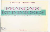 Français et immigrés au quotidien - …excerpts.numilog.com/books/9782402241984.pdf · travers la France, je me suis toujours efforcé d'écouter nos concitoyens parler. Pas seulement