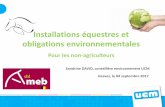 Installations équestres et obligations environnementales · • MARION Jean-Yves (pour Namur et Luxembourg) ... 10 ans • Permis d ... 13 . Activités et installations classées