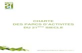 CHARTE DES PARCS D’ACTIVITES - lillemetropole.fr · DU 21ème SIECLE . LES PARCS D’ACTIVITÉS DU 21e SIÈCLE | 21.11.2013 | 2 ... BIZZ (Cradle to cradle for business sites). Les