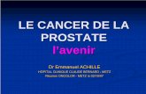 LE CANCER DE LA PROSTATE l’avenir - oncolor.org · Essai adjuvant dans le cancer de la prostate à haut risque de rechute après prostatectomie radicale. ... L’épothilone B est