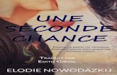 Une Seconde Chance (French Edition) - Créer un blog …ekladata.com/WBM-75ND_Qr0iKppYNB2ZYRQQSI/Une_seconde... · 2016-07-07 · aussi roses ni aussi rebondies qu’avant, et même