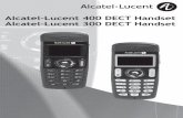 Alcatel-Lucent 400 DECT Handset Alcatel-Lucent 300 … · sélectionner la fonction 'répertoires' sélectionner le nom de la personne que vous souhaitez joindre envoyer l'appel ...