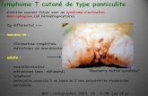 lymphome T cutané de type panniculite - onclepaul.netonclepaul.net/wp-content/uploads/2011/07/uro-021.pdf · endométriose, malakoplakie ... Ref : Abd Imaging, 1998, Pickhardt et