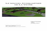 Le nouvel écoquartier de La Veyre - auguste-piccard.ch · ! 4 1.5 Quels&principes&?& Jevaisessayerde m’inspirerdesthèsesformuléesdans! l’Agenda211!qui est!unplan d'action pour