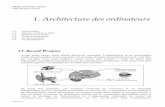 1. Architecture des ordinateurs - dil.univ-mrs.frguizol/Polys/DEUGPoly1.pdf · Architecture des ordinateurs 1.1. Avant-Propos 1.2. Mémoire, Cellules et Mots. 1.3. Unité Centrale