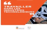 tRAVAiLLeR - webpedago.com · travailler dans une entreprise industrielle implique souvent des pers-pectives internationales. de tous les secteurs de l’économie ... les Français