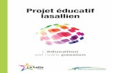 Projet éducatif lasallien - ddl-lasalle.comddl-lasalle.com/wp-content/uploads/2017/01/doc_pel_2012.pdf · maîtres d'école attentive à trouver les moyens les plus adaptés pour