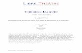 Libre Théâtre Newlibretheatre.fr/wp-content/uploads/2015/11/Therese_Raquin_Zola_LT.pdf · A la place de ce fond gris que tu copies, ... J'ai peur d'une bonne fluxion de poitrine