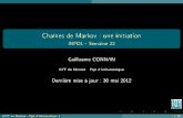 Chaînes de Markov : une initiation pdf/markov_info1... · Chaînes de Markov : une initiation INFO1 - Semaine 22 Guillaume CONNAN IUT de Nantes - Dpt d'informatique Dernière mise