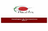 Catalogue de Formations 2017 - Accueil - Ametisametis.coop/wp-content/uploads/2017/09/CATALOGUE-AMETIS-.pdf · Au cours de ce cycle de formation et d’accompagnement, les participants