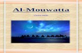 Al-Mouwatta - ddata.over-blog.comddata.over-blog.com/4/22/62/75/Al-Mouwatta.pdf · 2 Introduction sur l’ouvrage: - Le plus célèbre ouvrage composé par l'Imâm de Médine, c'est