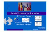 Ecole Primaire de Lancelot pr sentation - tazieff.frtazieff.fr/CHT/wp-content/uploads/2013/03/Ecole-Primaire-de... · Privas - France Membre du réseau ... • CE1 – CE2 ( 7- 8ans