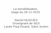 La sensibilisation, Daniel NUGUES Enseignant de SES …pedagogie.ac-limoges.fr/ses/IMG/pdf/La_sensibilisation_stage_du_26... · ... sur des supports variés (jeux, ... Le dossier