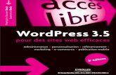 WordPress 3.5 pour des sites web efficacesmultimedia.fnac.com/multimedia/editorial/pdf/9782212138016.pdf · widgets ou des thèmes. Enfin, un petit lexique permet de rappeler les