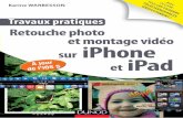 T IPHONE E iPhone iPad - .24 Travaux pratiques â€“ Retouche photo et montage vid©o sur iPhone et