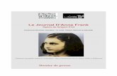 Le Journal D'Anne Frank - Musiques Interdites · Le Journal D'Anne Frank ... C'est avec une vraie fraîcheur d'âme et une grand lucidité qu'Anne livre un Journal, écrit de juin