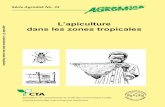 Agrodok-32-L'apiculture dans les zones tropicales · AGRODOK peuvent être commandés chez AGROMISA ou au CTA. 1. L’élevage des porcs dans les zones tropicales P, F, A ... 33.