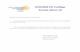 DOSSIER PP Collège Année 2015-16cache.media.education.gouv.fr/file/Colombes/31/7/dossier_pp_660317.… · problème de logique, de mémoire, de concentration) ... (travail personnel,