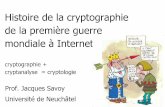 Histoire de la cryptographie de la première guerre - … · Signature (numérique, électronique) Le problème pour Anne et Bob ~ J ~ Charles Anne Bob. Cryptographie classique ...