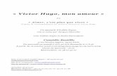 « Victor Hugo, mon amour - espaces-culturels.frespaces-culturels.fr/wp-content/uploads/2010/09/victor-hugo-mon... · par vingt trois mille lettres échangées. ... Résumé En 1833,
