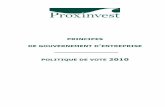 PRINCIPES DE GOUVERNEMENT D ENTREPRISE - … · 2016-09-08 · Principes de gouvernement d’entreprise et politique de vote Proxinvest 2010 3 ... manquement grave à la protection