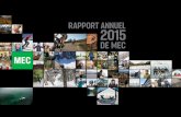 RAPPORT ANNUEL 2015 - Mountain Equipment Co-op … · de matériel et de services pour la pratique d’activités ... produits et le service sont des ... mais ils ne sont pertinents