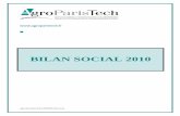 BILAN SOCIAL 2010 - agroparistech.fr · Le bilan social a été introduit en droit français par la loi 77-769 du 12 ... depuis la création du nouvel établissement en ... est employé