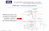 FARM 2227 : Pharmacologie spéciale - sites.uclouvain.be · Rappel de physiologie/anatomie ... (sels biliaires [ulcérogènes] !!) vers l'estomac et le passage intempestif d'acide